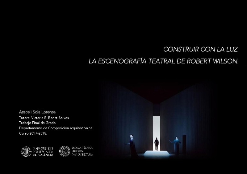 Construir Con La Luz La Escenografia Teatral De Robert Wilson