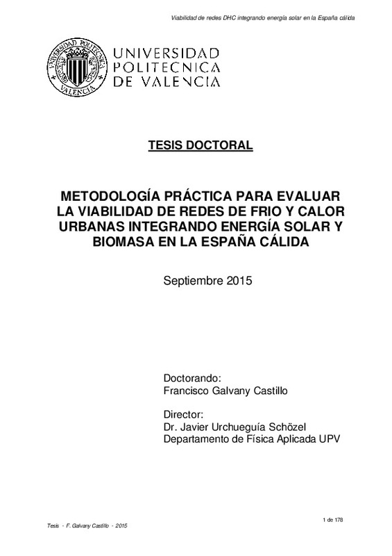 Metodologia Practica Para Evaluar La Viabilidad De Redes De Frio Y Calor Urbanas Integrando Energia Solar Y Biomasa En La Es